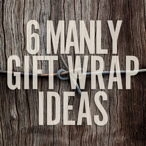 creative gift wrapping ideas for men